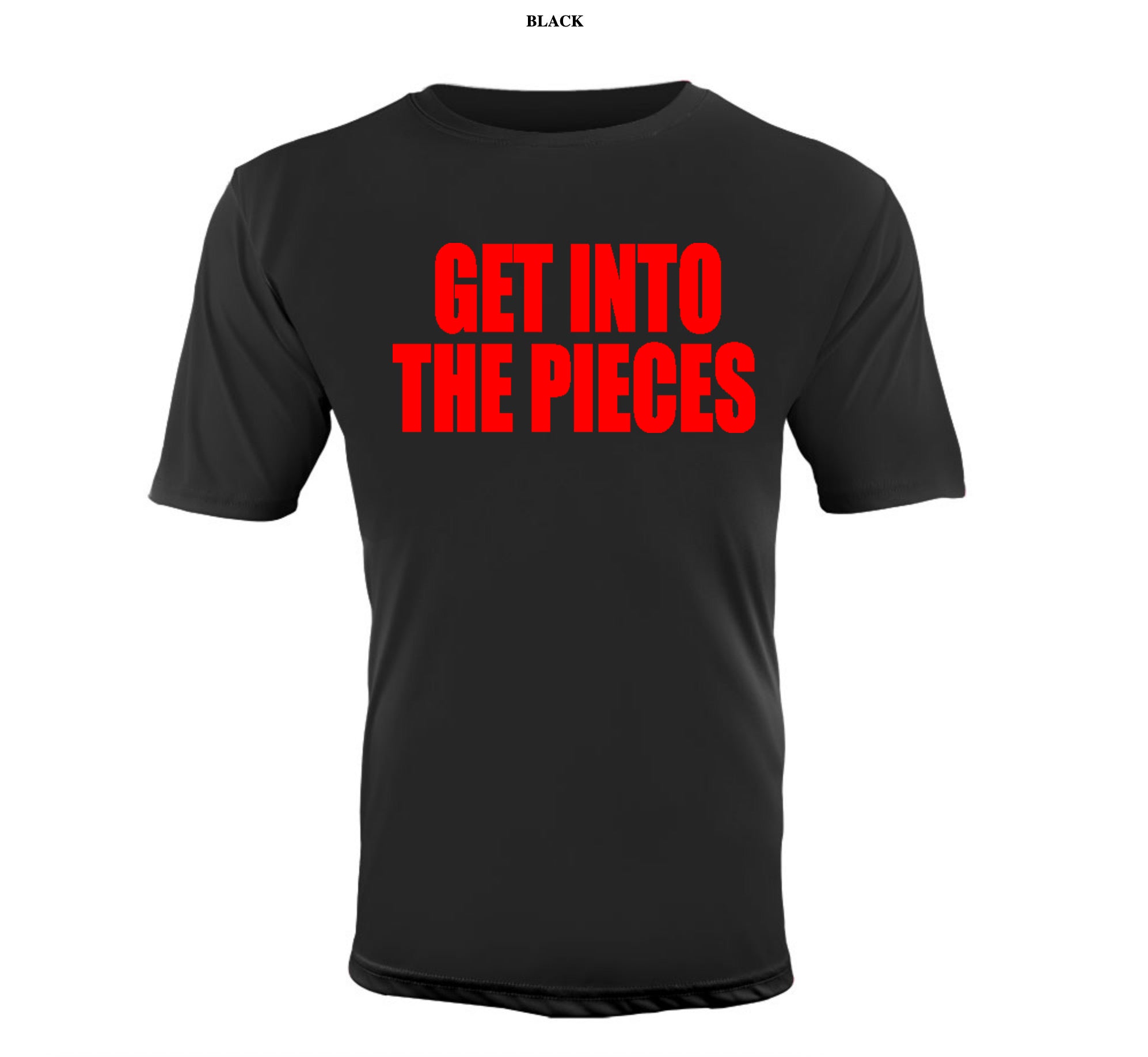 Get Into the Pieces – T-Shirt